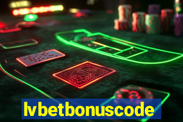 lvbetbonuscode