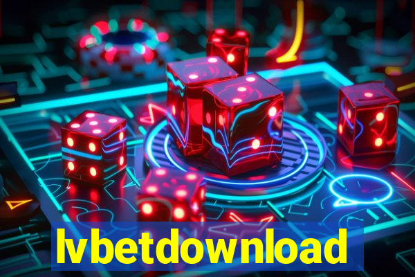 lvbetdownload