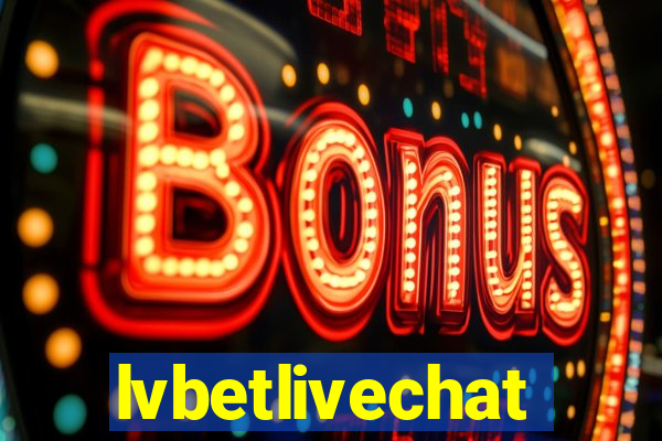 lvbetlivechat