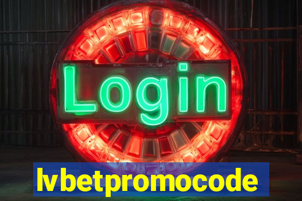 lvbetpromocode