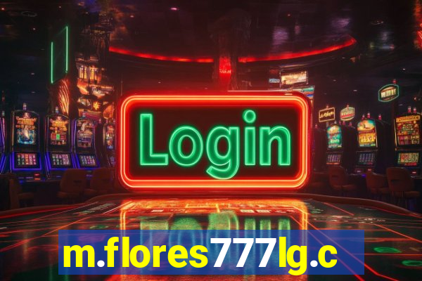 m.flores777lg.com