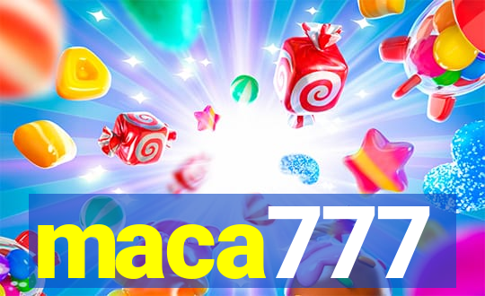 maca777