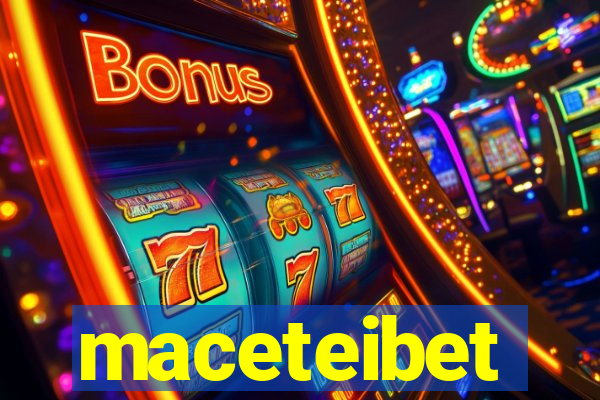 maceteibet