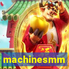 machinesmm