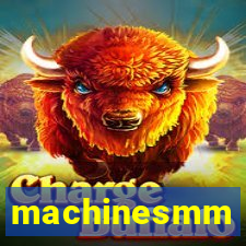 machinesmm