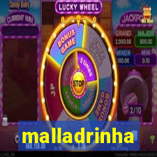 malladrinha