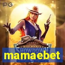 mamaebet