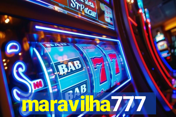 maravilha777