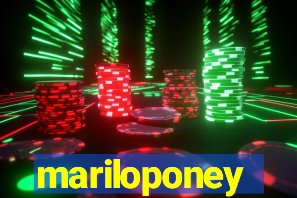 mariloponey