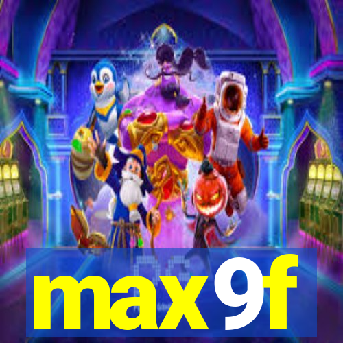 max9f