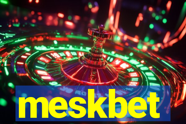 meskbet