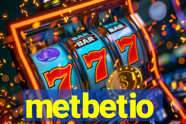 metbetio