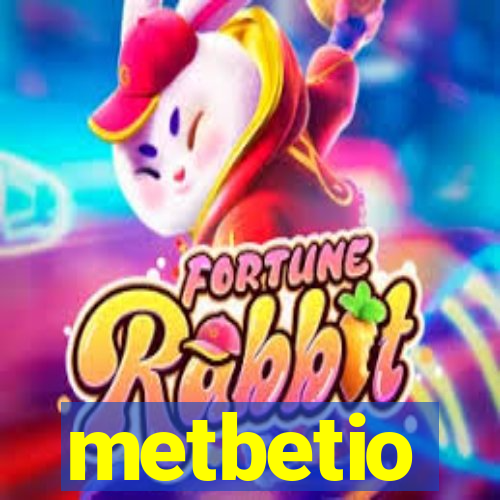 metbetio