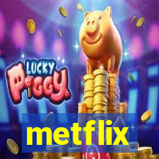 metflix