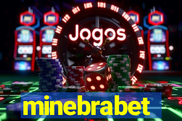 minebrabet