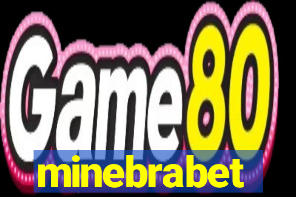 minebrabet