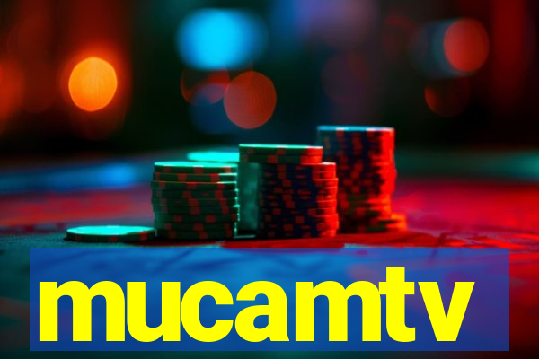 mucamtv