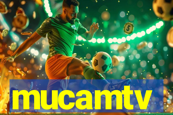 mucamtv