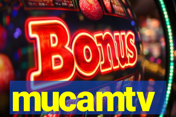 mucamtv