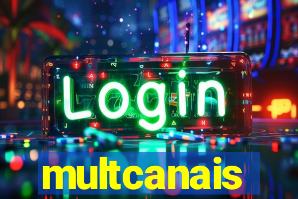 multcanais