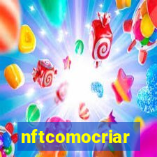 nftcomocriar