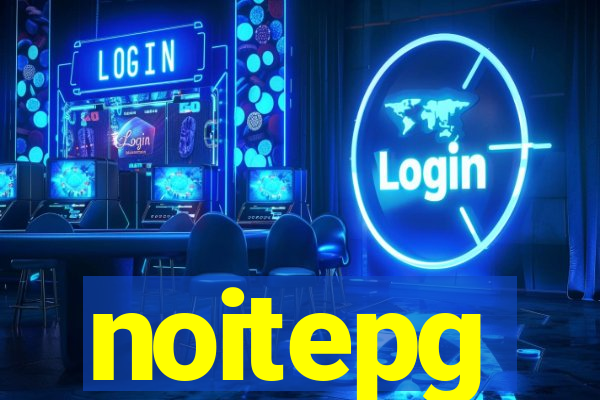 noitepg