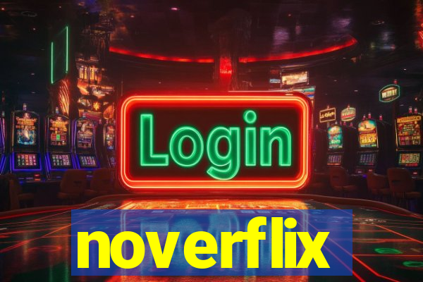 noverflix