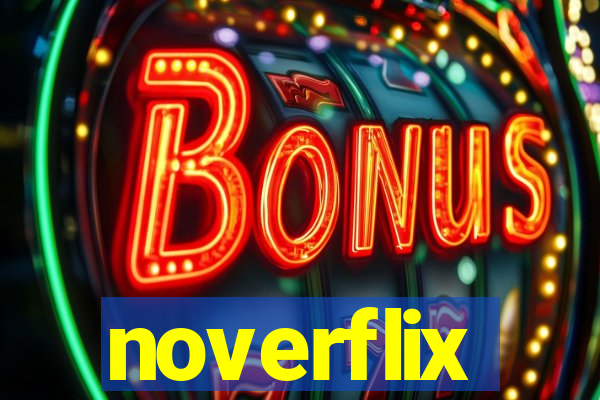 noverflix