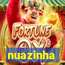 nuazinha