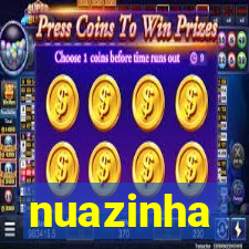 nuazinha