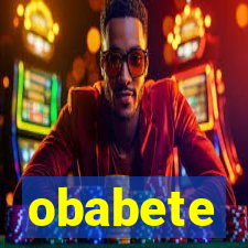 obabete