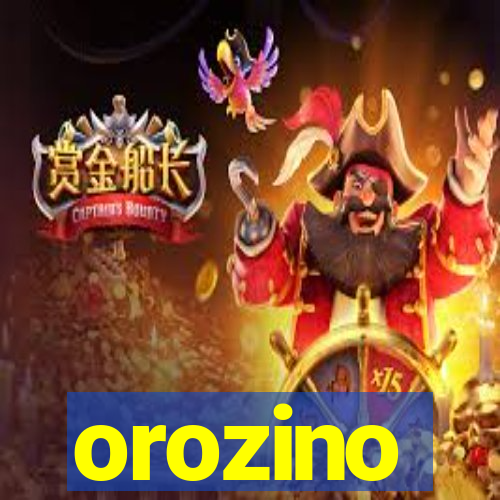 orozino