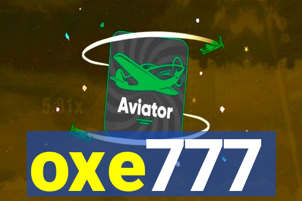 oxe777