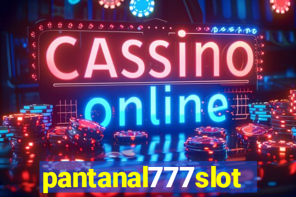 pantanal777slots.com