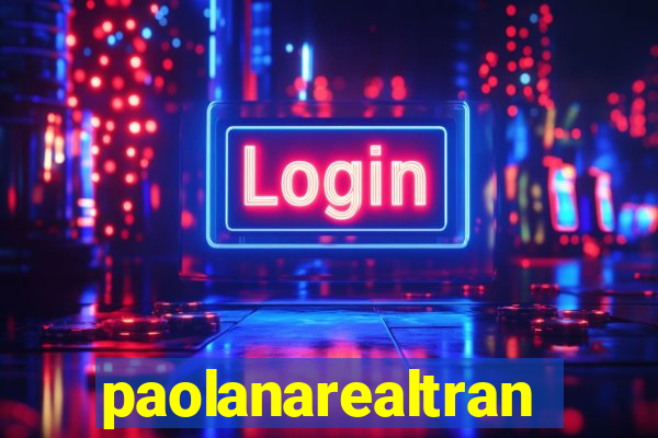 paolanarealtrans