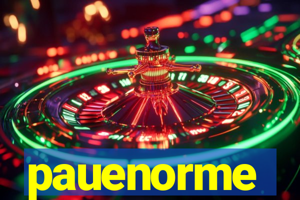 pauenorme