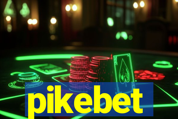 pikebet