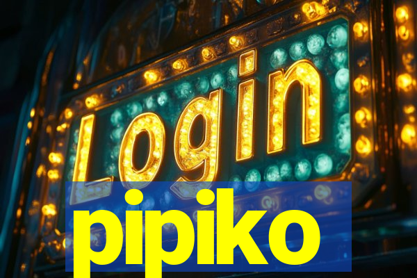 pipiko