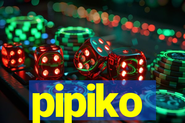 pipiko