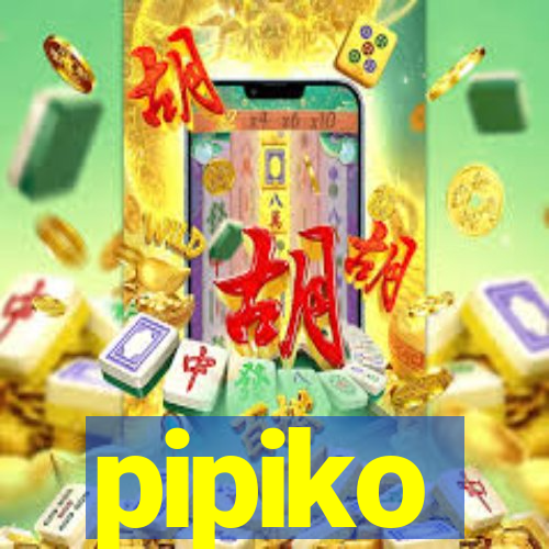 pipiko