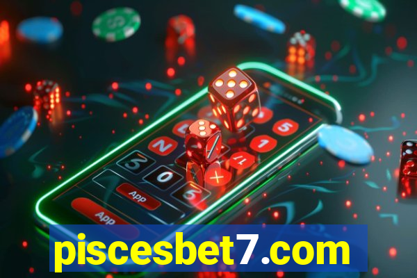 piscesbet7.com