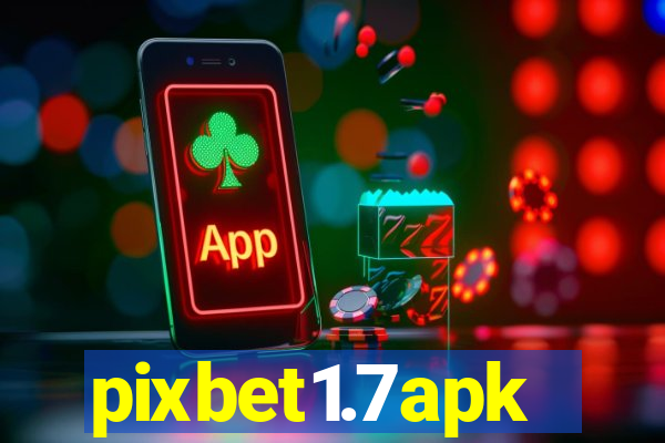 pixbet1.7apk