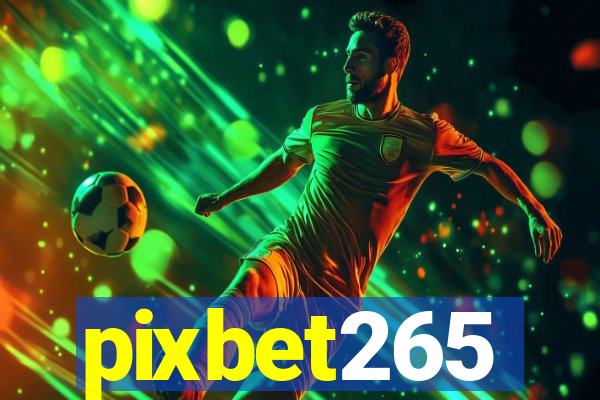 pixbet265