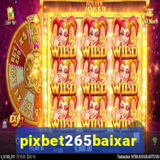 pixbet265baixar