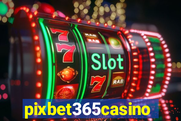 pixbet365casino