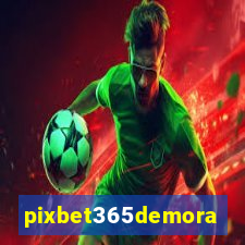 pixbet365demora