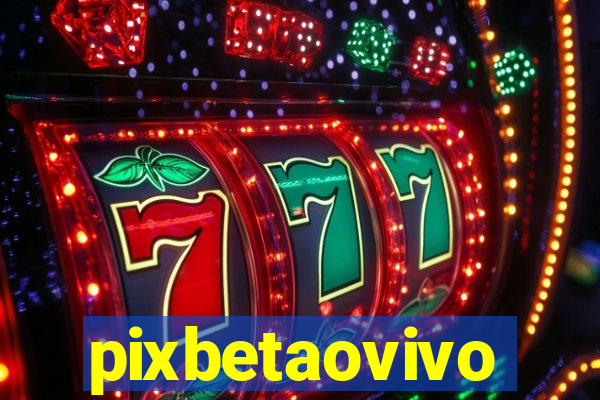 pixbetaovivo