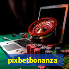 pixbetbonanza