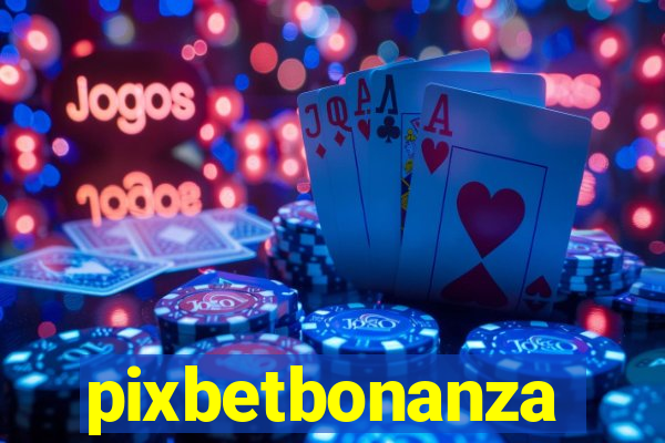 pixbetbonanza