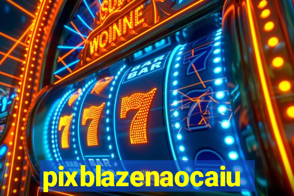 pixblazenaocaiu